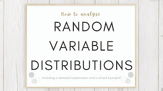 Analyzing Random Variable Distributions
