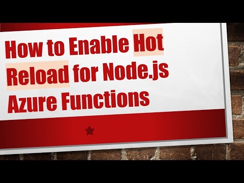 How to Enable Hot Reload for Node.js Azure Functions