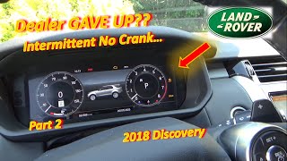 Dealer Stumped for 2 MONTHS?! Land Rover Intermittent No-Crank (Part 2)