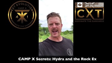 CAMP X, Hydra and the Rock Ex