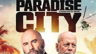 Paradise City | John Travolta vs Bruce Willis