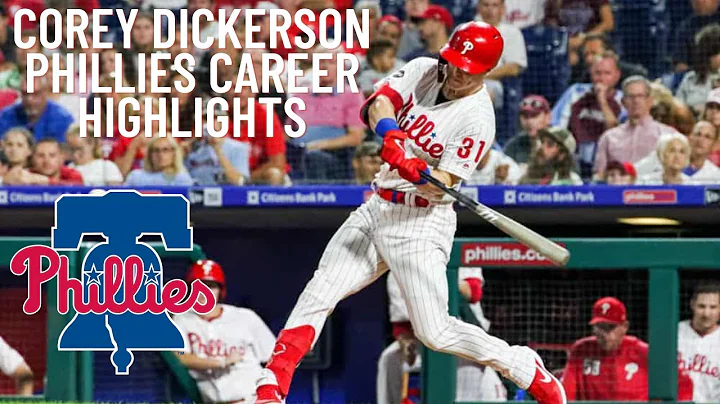 COREY DICKERSON PHILLIES CAREER HIGHLIGHTS #COREYD...