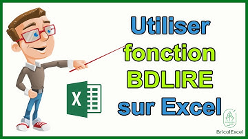 Comment utilisation fonction bdlire excel