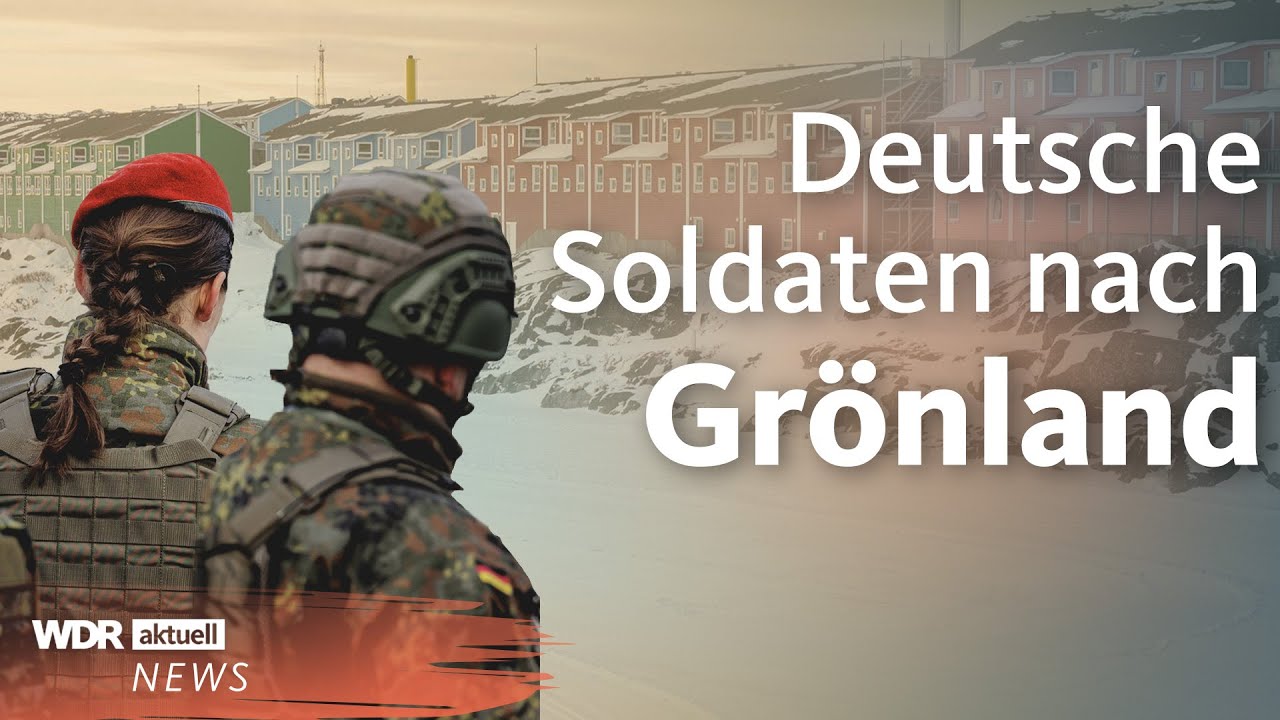 Streit um Grönland: Bundeswehr sendet Soldaten zur Erkundungsmission in die Arktis | WDR aktuell