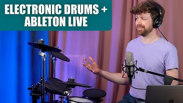 Electronic Drums & Ableton Live: How to Trigger Samples & Synths!
