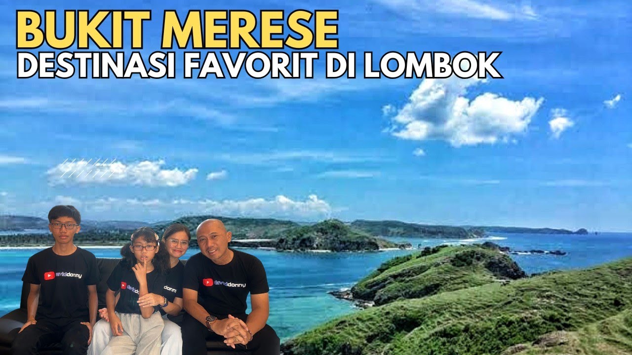 BUKIT MERESE LOMBOK | DESTINASI KEREN BANGET YANG SELALU RAMAI PENGUNJUNG
