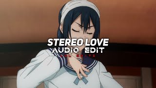 stereo love - edward maya [edit audio]