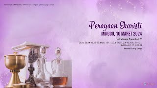Perayaan Ekaristi Hari Minggu Biasa IV - Minggu, 10 Maret 2024 | 17.00 WIB