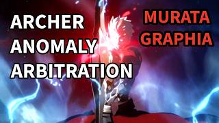 Archer Anomaly Arbitration Murata Graphia on Auto is Bad Patch 4.4