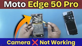 👉 Moto Edge 50 Pro Camera Problem Fix | Main 50MP 📸 ❎ | Moto Edge 50 Pro Camera Solution ⚠️