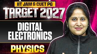 Practice Digital Electronics | IIT JAM Physics | IIT JAM & CUET PG 2027 | PW