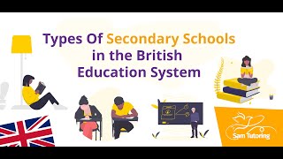 أنواع المدارس الثانوية في نظام التعليم البريطاني