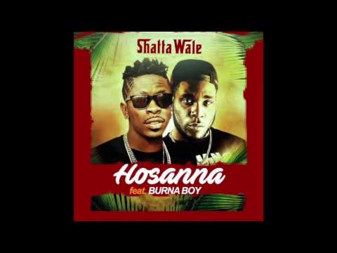 Shatta Wale - Hosanna ft. Burna Boy (Audio Slide)