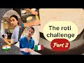 Italian makes his first roti part2 of the roti challenge   