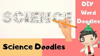 How to turn words into doodles | Science Doodles |  Doodle Words | Tutorial | Doodling | Easy