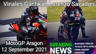 Resmi ~ Maverick Vinales Gantikan Lorenzo Savadori Di MotoGP Aragon 12 September 2021