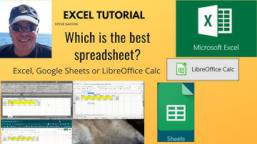 ? Which spreadsheet is best, Google Sheets, Excel or LibreOffice Calc