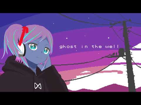 【チップチューン】ghost in the well【オリジナル曲】
