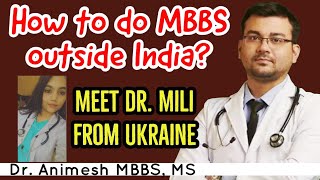 How to do MBBS outside India Is foreign degree valid in India What are the expenses Best college
