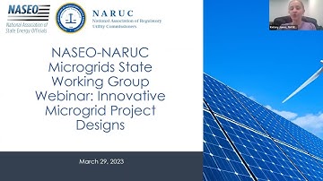 NASEO-NARUC Microgrids State Working Group Webinar: Innovative Microgrid Project Designs