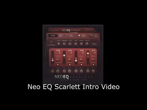 Neo EQ Scarlett Intro Video