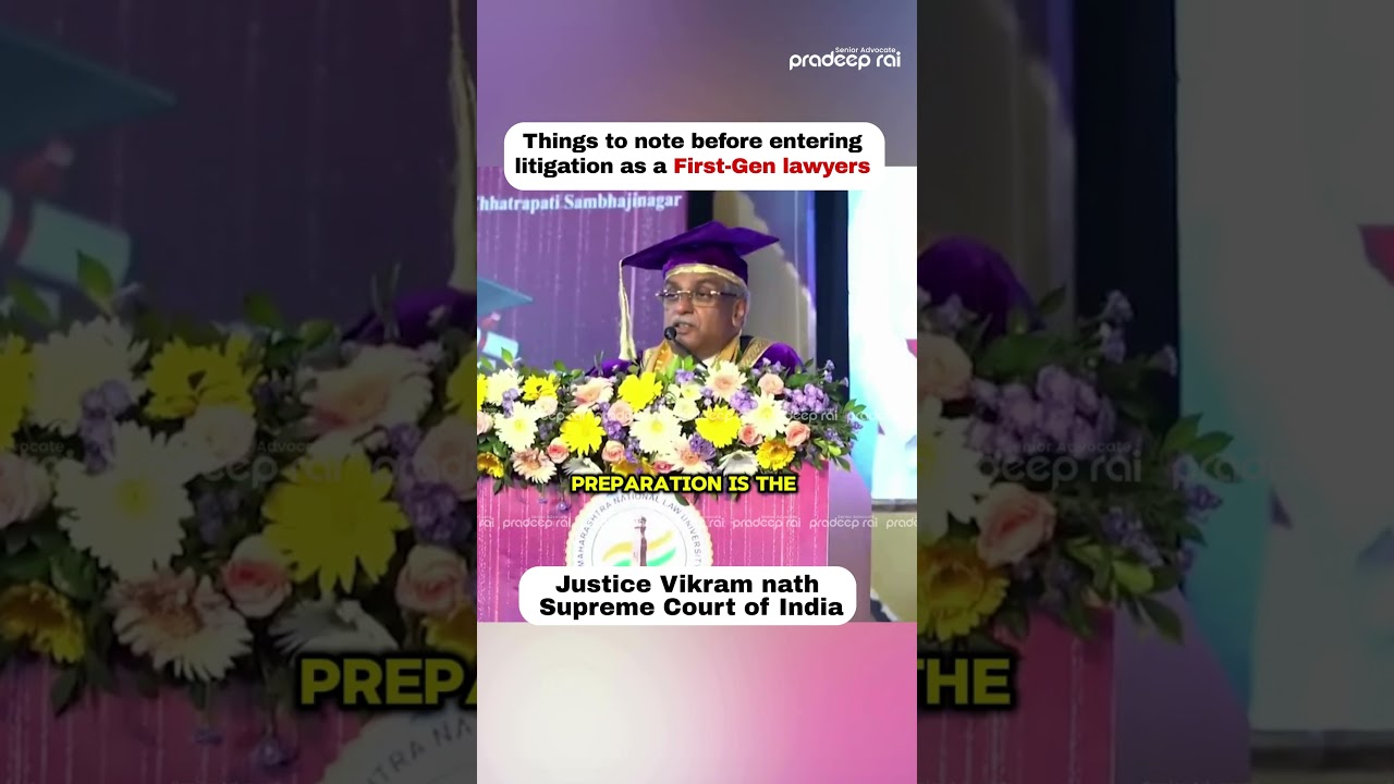 Things Every First Generation Lawyer must do before Litigation: SC Justice Vikram Nath Explains