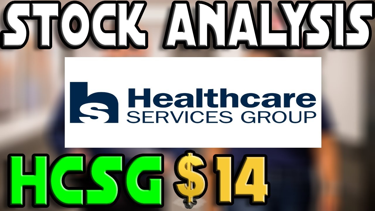 Stock Analysis + Earnings Report Healthcare Services Group, Inc (HCSG