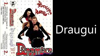 Dinamika - Draugui (1995)