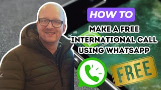 How To Make A Free International Call Using Whatsapp - (2024)