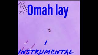 Omah lay- I (official instrumental)
