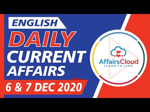 Current Affairs 6-7 December 2020 English | Current Affairs | AffairsCloud Today for All Exams