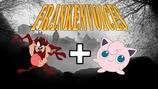 What Do Taz and Jigglypuff Sound Like Together? - Frankenvoices