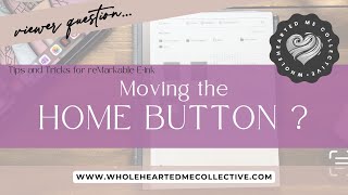 Can I Move The Home Menu Button Remarkable 2 Tips And Tricks