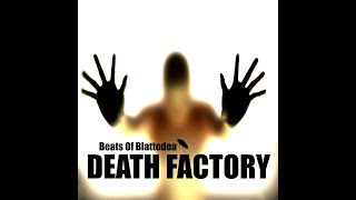 Death Factory (Fan of The Prodigy 2023)