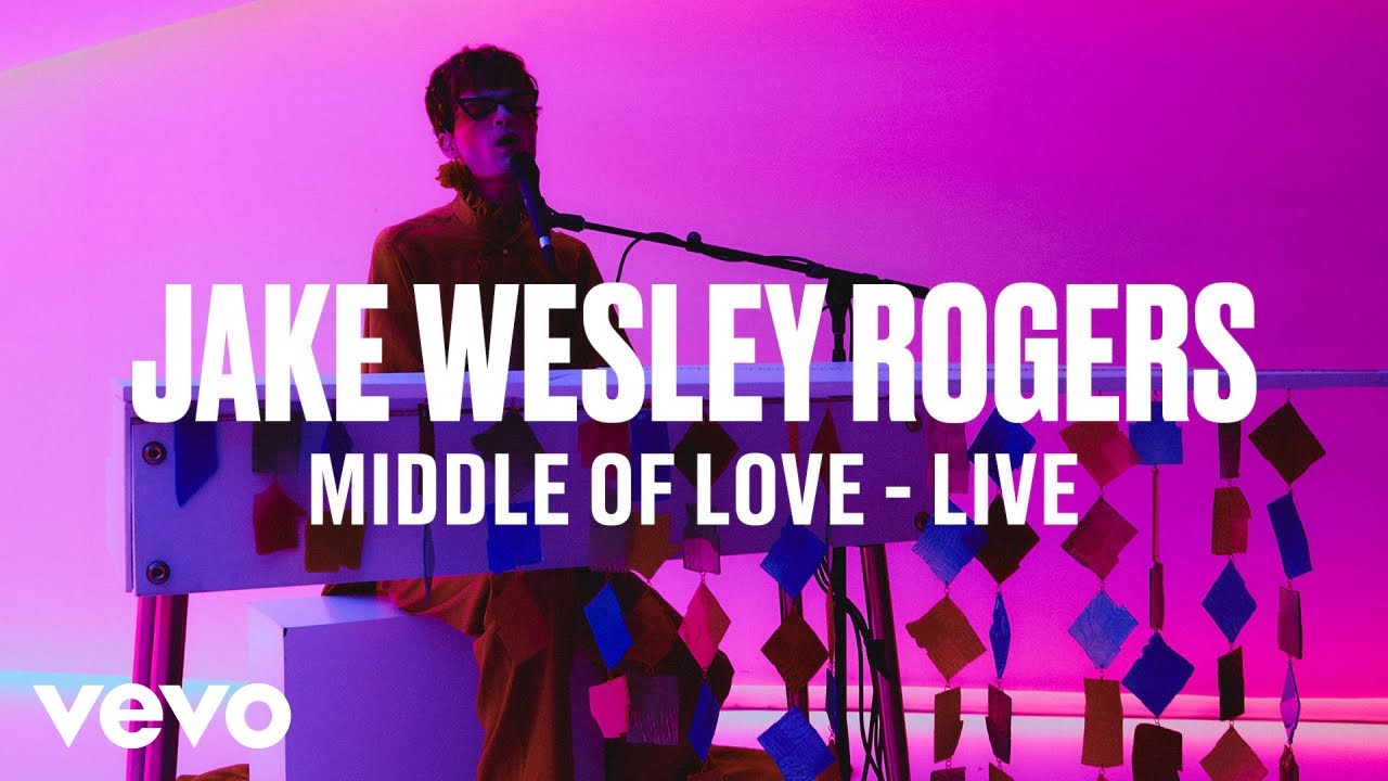 Jake Wesley Rogers - Middle of Love (Live) | Vevo DSCVR