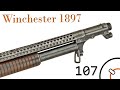 Small Arms of WWI Primer 107: US Winchester 1897 "Trench Gun"