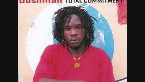 BUSHMAN  - Afraid of Commitment
