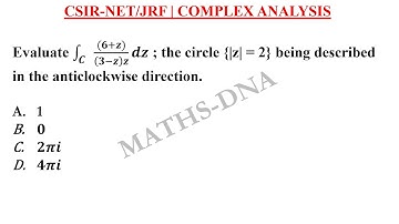 CSIR-NET/JRF | COMPLEX ANALYSIS | CAUCHY INTEGRAL FORMULA.