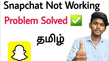 snapchat not working tamil / how to fix snapchat not working problem in tamil / BT