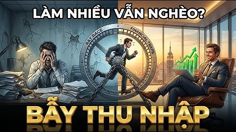 Làm Quần Quật Vẫn Không Giàu? Đây Là Sai Lầm 90% Người Mắc Phải!