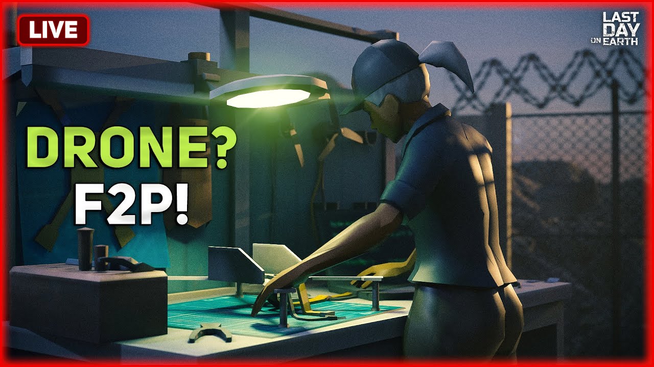THE GRIND FOR DRONE STARTS ON F2P! – Last Day on Earth: Survival LIVESTREAM