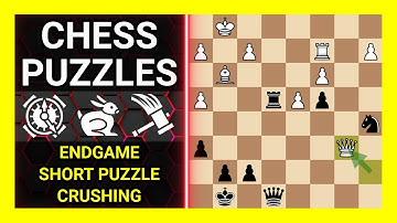 Chess Puzzles to Practice. Themes: Endgame, Short puzzle, Crushing. Learn Chess