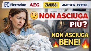 L’asciugatrice non asciuga più? 🔧 Soluzione facile per Electrolux & AEG passo dopo passo
