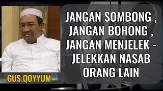 GUS QOYYUM | KAJIAN NASAB YANG PERLU DIPERHATIKAN