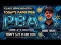 Chemistry Today (18 June 2026) Solved PBA | Class 12 PBA Paper Morning Session | FBISE NBF