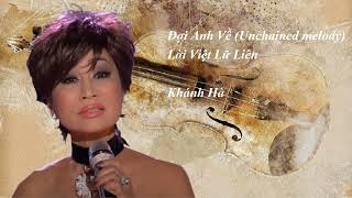 Đoi Anh Ve Unchained melody Khanh Ha Loi Viet Lu Lien