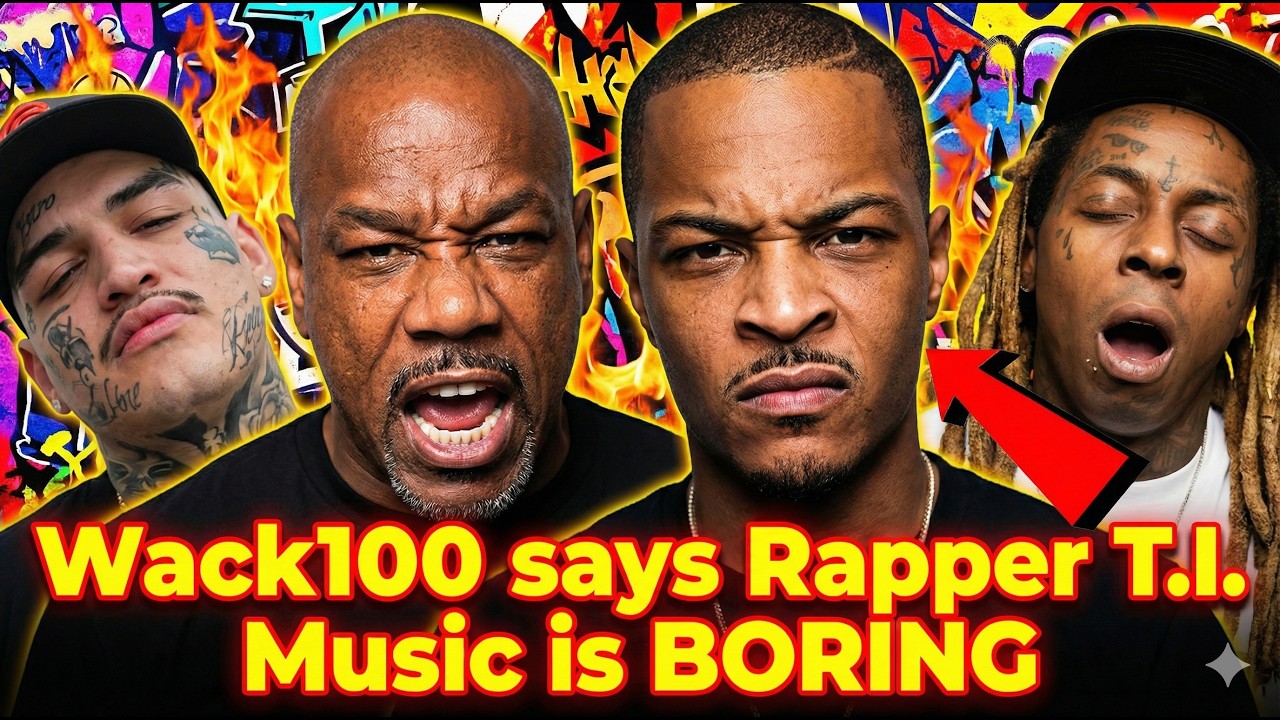 Wack100 объясняет, почему музыка T.I. усыпляет его: «Музыка T.I. скучная».