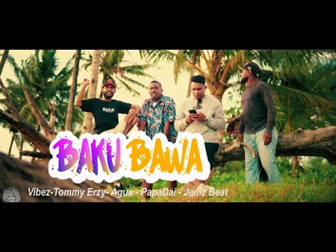 •BAKU BAWA_Vibez x Tommy Erzy x K-Thug x PapaDai x Jemz Beat_ ( Musik Video ) 2023