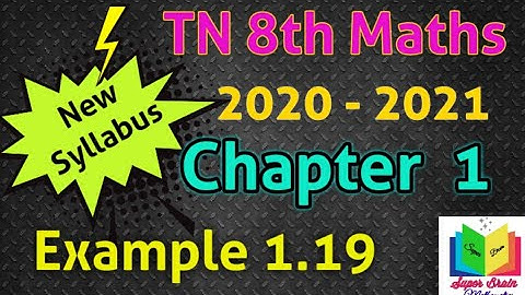 8th class maths Chapter 1 example 1.19 | 8th maths 1st chapter example 1.19| Super brain mathematics