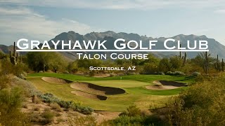 Talon Course at Grayhawk Golf Club Course Vlog